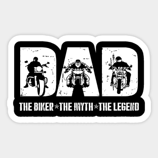 Dad The Biker Men Myth Legend Sticker